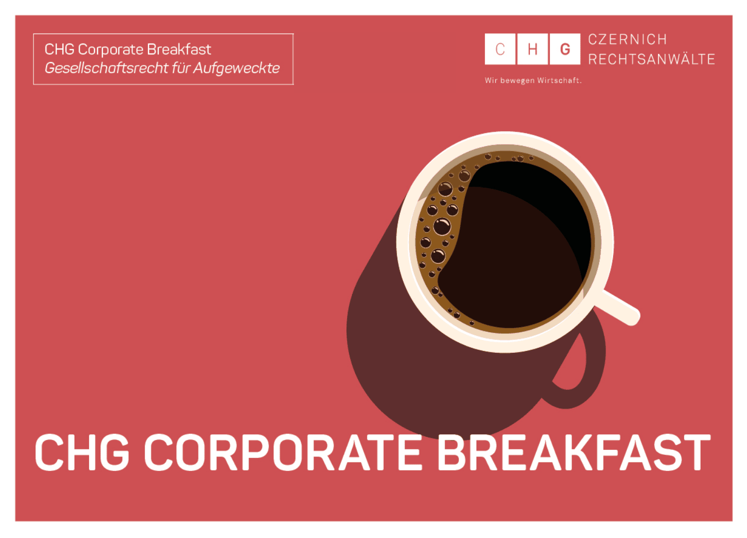 CHG Rechtsanwälte - Corporate Breakfast